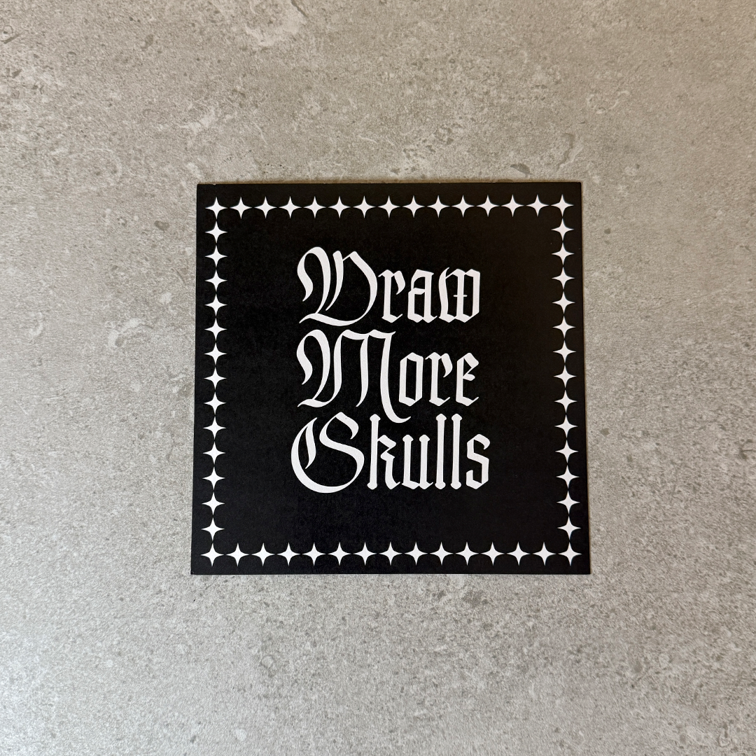 Draw More Skulls