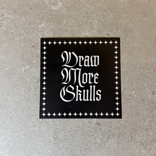 Draw More Skulls